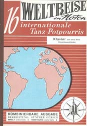 Weltreise in Noten - 16 internationale Tanzpotpourris fr Orchester Klavier-Direktion