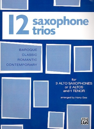 12 Saxophone Trios for 3 saxophones (AAA/AAT) score