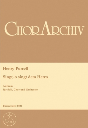 Singt o singt dem Herrn Anthem fr Soli, Chor und Orchester Partitur (en/dt)