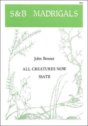 ALL CREATURES NOW SSATB SCOTT, DAVID, ED SCORE (EN)