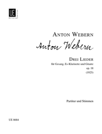 3 LIEDER OP.18 FUER SINGSTIMME, ES-KLARINETTE UND GITARRE PARTITUR (DT)