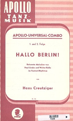 Hallo Berlin: Bekannte Melodien von Paul Linke und Walter Kollo fr Combo