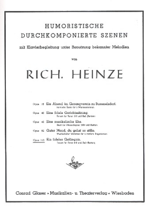 Ein fideles Gefngnis op.113 Terzett fr 2 Tenre, Ba (Bariton) und Klavier
