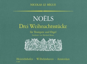 Noels 3 Weihnachtsstcke fr Trompete und Orgel