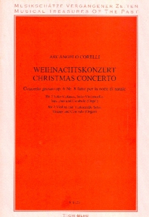 Concerto grosso g-Moll op.6,8 fr 2 Violinen, Violoncello, Streicher und Cembalo (Orgel) Partitur