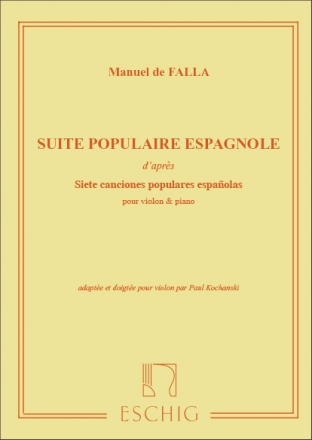 Suite populaire espagnole d'apres 7 chansons populaires espagnoles pour violon et piano