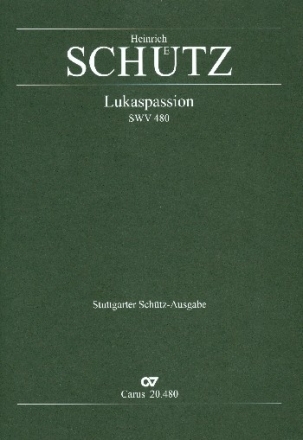 Lukaspassion SWV480 fr Favoritsnger und gem Chor,  Partitur