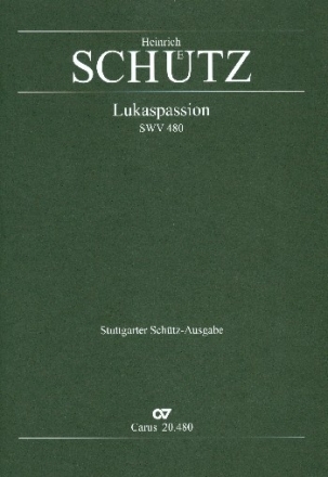 Lukaspassion SWV480  fr Favoritsnger und gem Chor Partitur