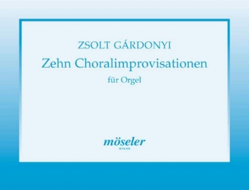 10 Choral-Improvisationen fr Orgel