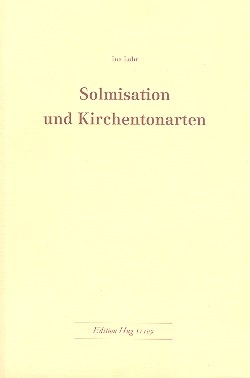 Solmisation und Kirchentonarten  