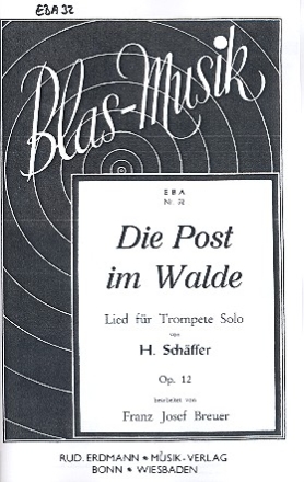 Die Post im Walde op.12 Lied fr Trompete und Blasorchester Verlagskopie