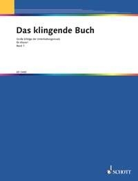 Das klingende Buch Band 1 fr Klavier