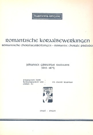 Romantische Choralbearbeitungen fr Orgel