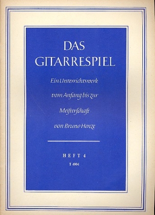 Das Gitarrespiel Band 4 E-Dur, cis-Moll, A-Dur, fis-Moll