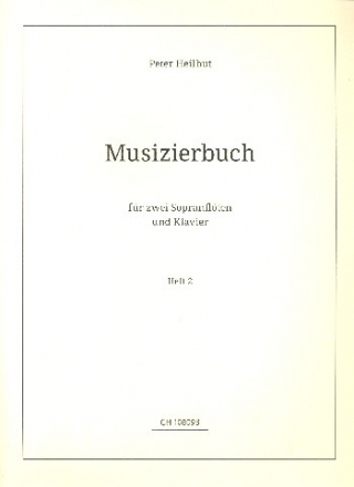 Musizierbuch Band 2 fr 2 Sopranblockflten und Klavier