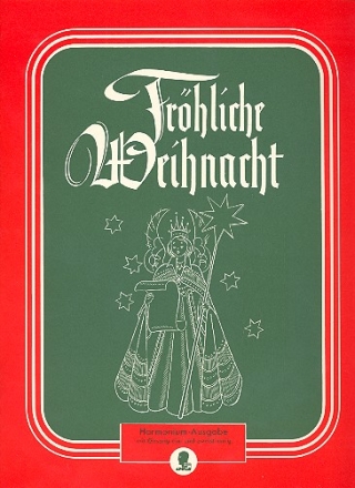 Frhliche Weihnacht - Ein Weihnachtsliederalbum fr Harmonium
