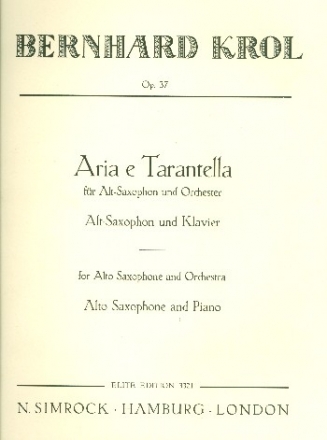 Aria e Tarantella op.37 fr Altsaxophon und kleines Orchester fr Altsaxophon und klavier