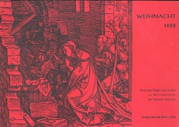 Weihnacht 1622  Stze zum Singen und Spielen aus dem Tabulaturbuch des Henricus Beginiker