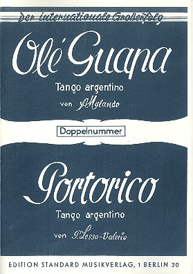 Ol Guapa  und  Portorico fr Salonorchester Piano-Direktion und Stimmen