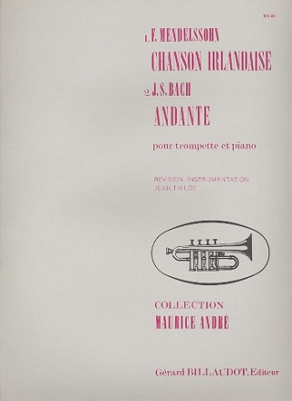 Chanson irlandaise (Mendelssohn) et Andante (Bach) pour trompette et piano/orgue