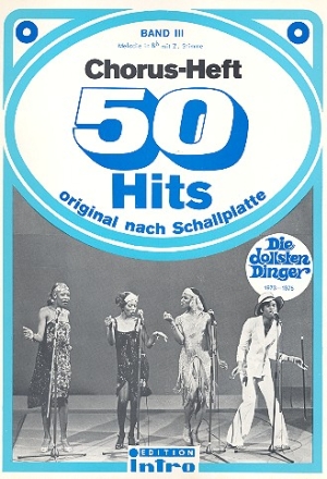 Chorus-Heft Band 3: 50 Hits original nach Schallplatte: B-Melodiestimme mit 2. Stimme