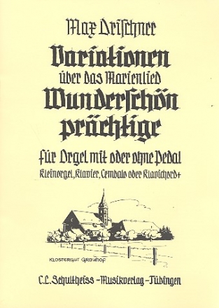 Variationen ber das Marienlied Wunderschn Prchtige fr Orgel (Tasteninstrument)