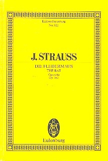 Die Fledermaus fr Soli, Chor und Orchester Studienpartitur