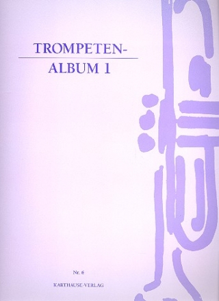 Trompetenalbum Band 1 17 Stcke fr Trompete und Klavier