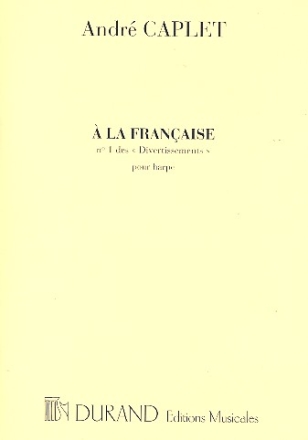 A la Francaise divertissement no.1 pour harpe