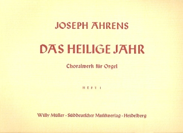 Das heilige Jahr Choralwerk fr Orgel Heft 1
