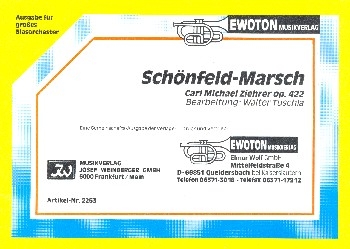 Schnfeld-Marsch op.422 / Der Vater des Regiments op.431 fr Blasorchester
