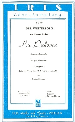 La Paloma fr gem Chor a cappella oder mit Klavier Chorpartitur (dt)
