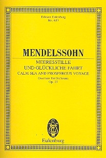 Meeresstille und glckliche Fahrt op.27 fr Orchester Studienpartitur