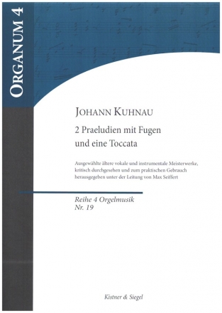 2 Prludien und eine Toccata fr Orgel Organum 4,19