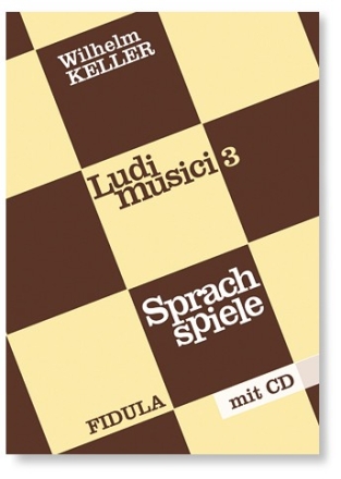 Ludi musici Band 3 (+CD) Sprachspiele fr die Frh- bis Spterziehung