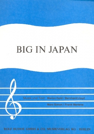 Big in Japan: Einzelausgabe Gesang und Klavier Alphaville