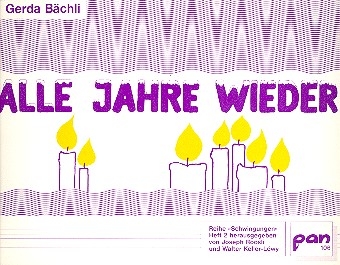 Alle Jahre wieder Lieder und Spiele