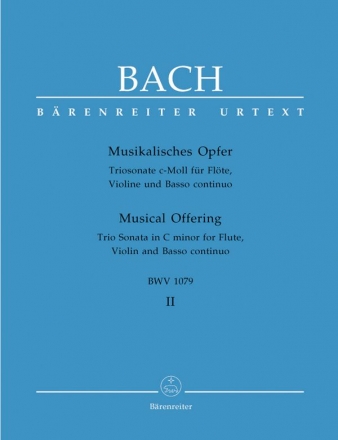 Musikalisches Opfer BWV1079 Band 2 Triosonate c-Moll fr Flte, Violine und BC