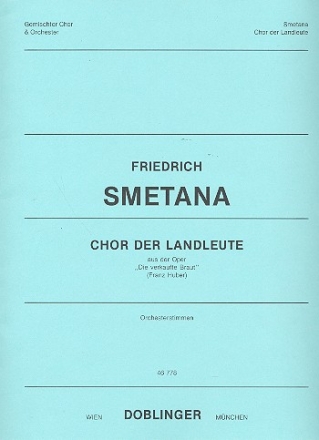 Chor der Landleute aus Die Verkaufte Braut fr Chor und Orchester Stimmenset (Harmonie + 4-3-2-2-1)