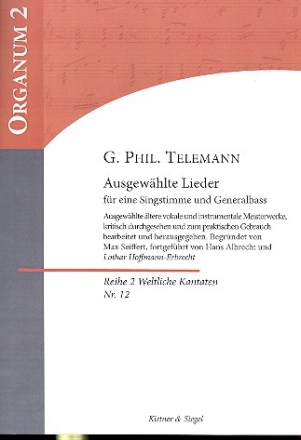 Ausgewhlte Lieder  fr eine Singstimme und Bc Partitur und Stimme