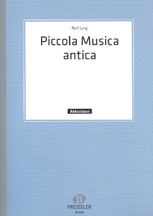 Piccola musica antica fr 2 Akkordeons Partitur
