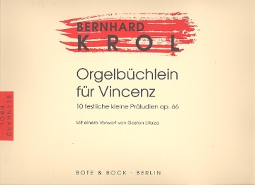 Orgelbchlein fr Vinzenz op.66 fr Orgel