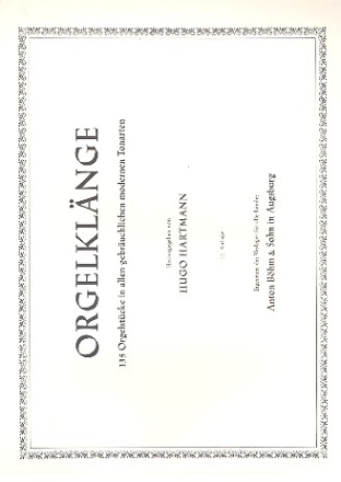Orgelklnge - 135 Orgelstcke in allen gebruchlichen modernen Tonarte fr Orgel