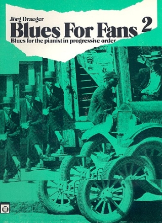 Blues for Fans Band 2: fr Klavier