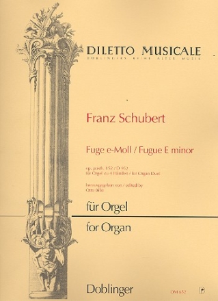 Fuge e-Moll op.posth,152 D952 fr Orgel zu 4 Hnden