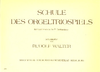 Schule des Orgeltriospiels Kompositionen des 16.-20. Jahrhunderts