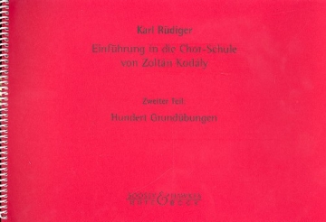 Einfhrung in die Chor-Schule von Zoltan Kodaly Band 2 Schlerheft, 100 Grundbungen