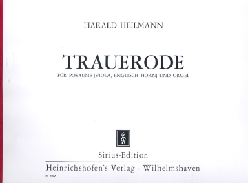 Trauerode fr Posaune (Viola, Englischhorn) und Orgel