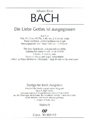 DIE LIEBE GOTTES IST AUSGEGOSSEN FUER S SOLO, SATB CHOR UND ORCHE- STER           VIOLINE 2