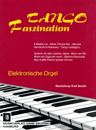 Tango Faszination: fr elektronische Orgel